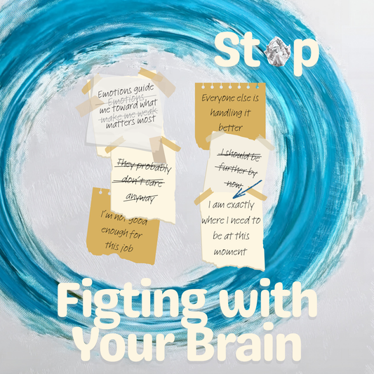 Stop Fighting With Your Brain